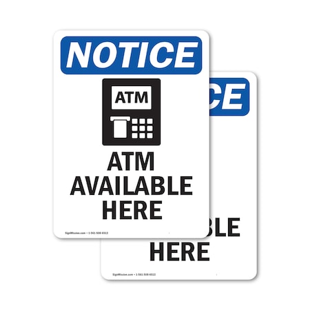 Signmission Atm Available Here Sign With Symbol, 12 in W x Rectangle, Vinyl Decal OS-2PACK-NS-D-1218-V-10180